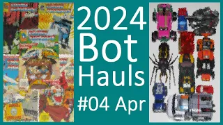 2024 Bot Hauls #04 April