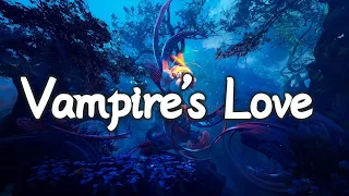 VAMPIRE'S LOVE - VAMPS (Lyrics)