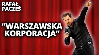 RAFAŁ PACZEŚ - "Warszawska korporacja" | Stand-Up