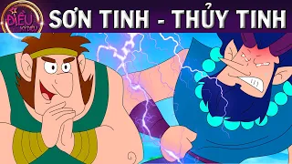 TRUYỆN CỔ TÍCH - SƠN TINH - THỦY TINH - Truyện Cổ Tích Hay Nhất - Phim hoạt hình