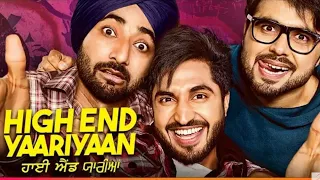 High End Yaariyaan Full Movie Jassie Gill | Ninja | Ranjit Bawa | New Punjabi Movies 2019 Full Movie