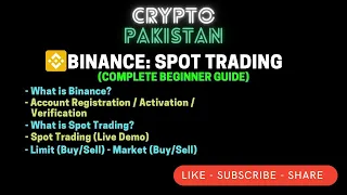 Binance Spot Trading - Complete Beginner Guide (Urdu/Hindi) - CRYPTO PAKISTAN