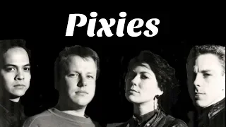 Understanding Pixies