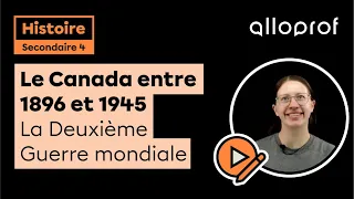 Le Canada entre 1896 et 1945 - La Deuxième Guerre mondiale | Histoire | Alloprof