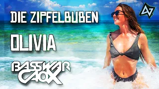 Die Zipfelbuben - Olivia (BassWar & CaoX Bootleg)