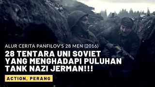 ALUR CERITA FILM PANFILOVS 28 ( 2016 ) | 28 TENTARA UNI SOVIET VS PULUHAN TANK JERMAN