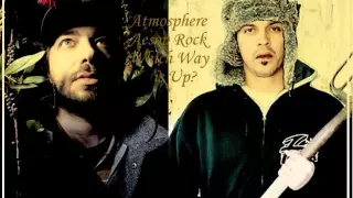 Atmosphere featuring Aesop Rock - Which Way is Up?