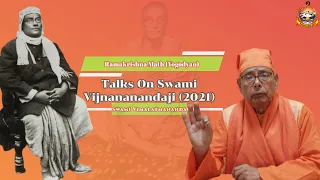 Talks On Swami Vijnananandaji (2021) || Swami Vimalatmananda || Ramakrishna Math (Yogodyan)