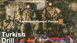 Turkish Drill🇹🇷 Azerbaijan Special Forces🇦🇿 (Motivation video)
