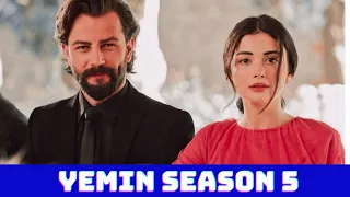 Yemin season 5 Details Will Gökberk Demirçi be in Yemin in season 5 #yemin