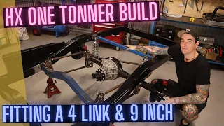 HX One Tonner Build - Fitting a 4 Link Suspension and 9 Inch Diff
