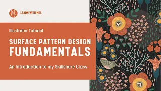 Surface Pattern Design Fundamentals I - Intro Video