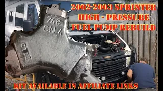 HPFP Rebuild 2002-2003 Sprinter Bosch High Pressure Fuel Pump