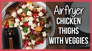 Air Fryer Chicken Recipe - Chicken Thighs with Vegetables & Feta