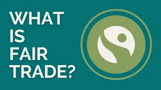 What is Fair Trade?