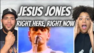 FIRST TIME HEARING Jesus Jones - Right Here Right Now