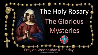 Pray the Rosary ❤️ (Wednesday & Sunday) The Glorious Mysteries of the Holy Rosary[multi-language cc]