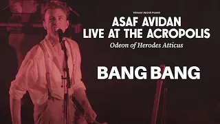 Asaf Avidan - Bang Bang (Live At The Acropolis 2022)