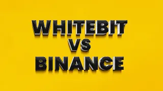 WhiteBit та Binance - плюси та мінуси ❌ Яку криптобіржу обрати?