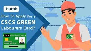 How to get a CSCS Green Labourers Card? | Construction Jobs | CSCS Course, Test & Card Apply | Hurak