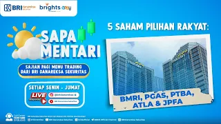 Sapa Mentari 3 Mei 2024 : Saham Pilihan Rakyat BMRI, PGAS, PTBA, ATLA, JPFA