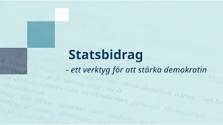 MUCF Idag - Statsbidrag - Ett verktyg för att stärka demokratin