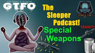 How Did The Special Weapons Change With R8?! - The Sleeper Podcast "Ep-4" - Special Weapon Tierlist