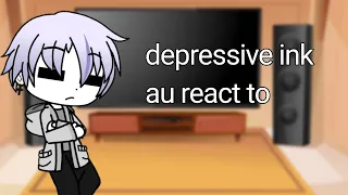 depressive ink au react to tik tok/  реакция depressive ink au на тик ток[part 5/?]