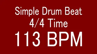 113 BPM 4/4 TIME SIMPLE STRAIGHT DRUM BEAT FOR TRAINING MUSICAL INSTRUMENT / 楽器練習用ドラム
