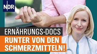 Rheuma und Arthrose: Nicht nur Schmerzmittel lindern Beschwerden | Die Ernährungs-Docs | NDR