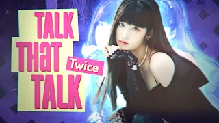 Twice → TALK THAT TALK EDIT