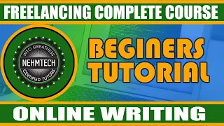 FREELANCING COMPLETE COURSE FOR BEGINNERS || ONLINE WRITING