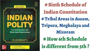 (V174) (Sixth Schedule - Tribal areas in Tripura, Mizoram, Assam & Meghalaya) M. Laxmikanth Polity