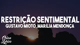Gustavo Mioto, Marília Mendonça - Restrição Sentimental (Letra/Lyrics)