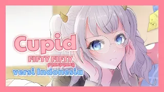 (I'm feeling lonely) Cupid versi Bahasa Indonesia - FIFTY FIFTY (cover by Alia Adelia)