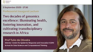 Inaugural Lecture (2023): Prof Tulio de Oliveira
