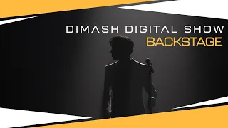 DIMASH DIGITAL SHOW  | Backstage Preview