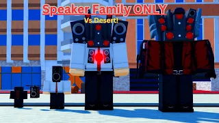 Speaker family only challenge (Roblox Toilet Tower Defense)
