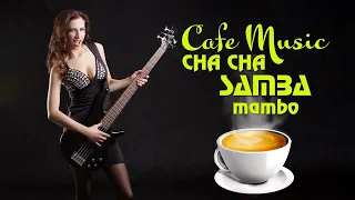 NonStop Latin Instrumental Music | RUMBA / CHA CHA / TANGO / MAMBO | Best Beautiful Cafe Music