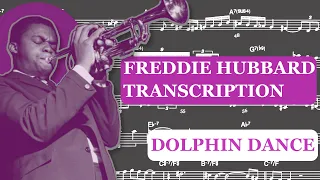 Freddie Hubbard - Dolphin Dance (Bb) Transcription