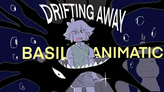 Drift Away- Basil Animatic; Omori