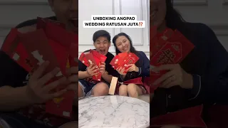 UNBOXING ANGPAO WEDDING SAMPAI RATUSAN JUTA?!🧧