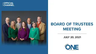 July 20, 2021 — Board of Trustees Meeting