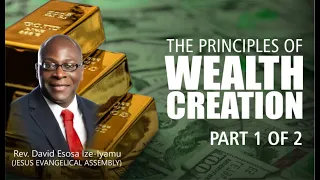 PRINCIPLES OF WEALTH CREATION (PART 1 of 2))