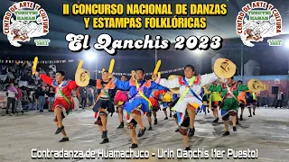 Contradanza de  Huamachuco 🪈 - La Libertad [Urin Qanchis](2do Concurso Nacional El Qanchis) 2023 🇵🇪