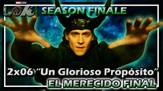 LOKI: La verdad sobre ser un dios | 2x06 Un Glorioso Propósito