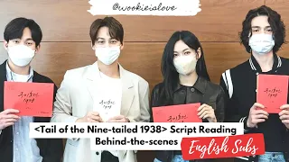 (Eng Sub) I've been waiting for you🦊 'Tale of the Nine-Tailed 1938' Script Reading after 3 years!