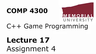 COMP4300 - Game Programming - Lecture 17 - Assignment 4