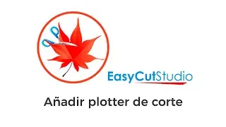 Easy Cut Studio - Añadir plotter de corte