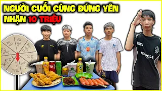 Đức Mõm | Người Cuối Cùng "Đứng Yên Và Không Nói Gì" Sẽ Nhận 10 Triệu Đồng !!!